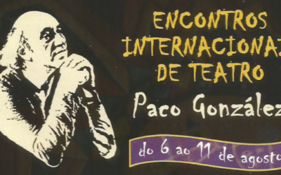 ENCONTROS INTERNACIONAIS DE TEATRO DO 6 AO 11 DE AGOSTO