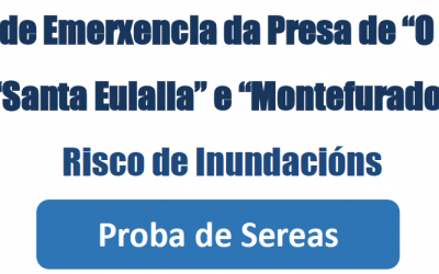 AVISO PROBA DE SEREA PRESAS O BAO, SANTA EULALIA E MONTEFURADO
