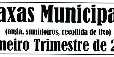 AVISO COBRO TAXAS MUNICIPAIS PRIMERO TRIMESTRE DE 2019
