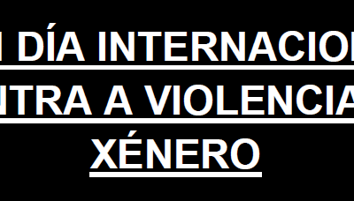CONCENTRACIÓN 25 N DÍA INTERNACIONAL CONTRA A VIOLENCIA DE XÉNERO